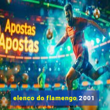 elenco do flamengo 2001