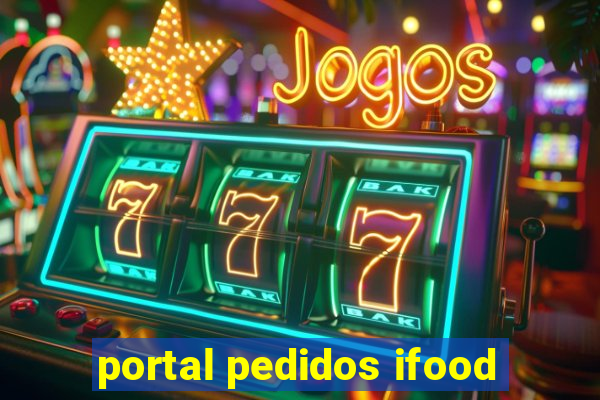 portal pedidos ifood