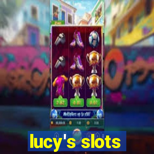 lucy's slots