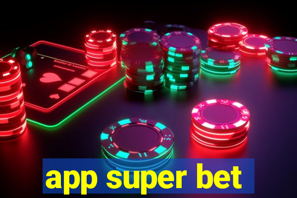 app super bet