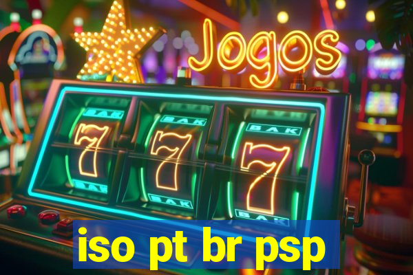 iso pt br psp