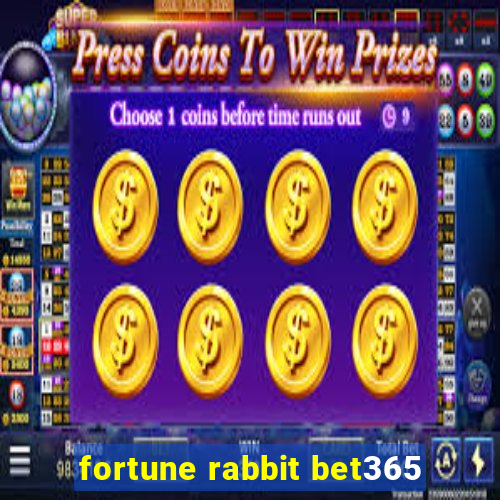 fortune rabbit bet365