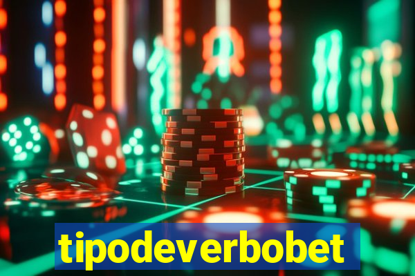 tipodeverbobet