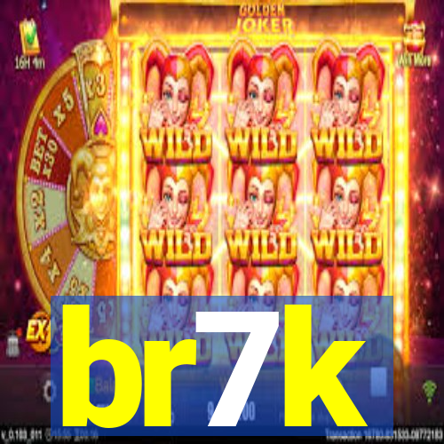 br7k