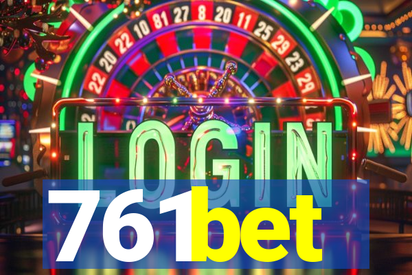 761bet