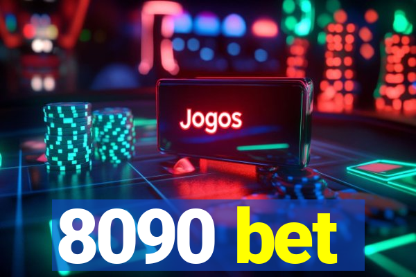 8090 bet