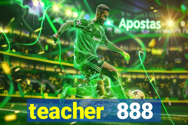 teacher 888 plataforma login