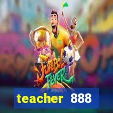 teacher 888 plataforma login