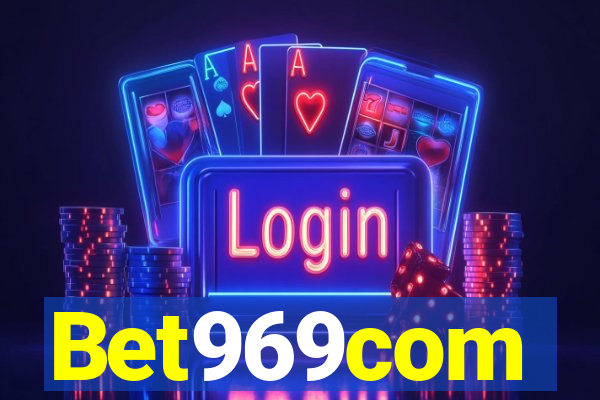 Bet969com