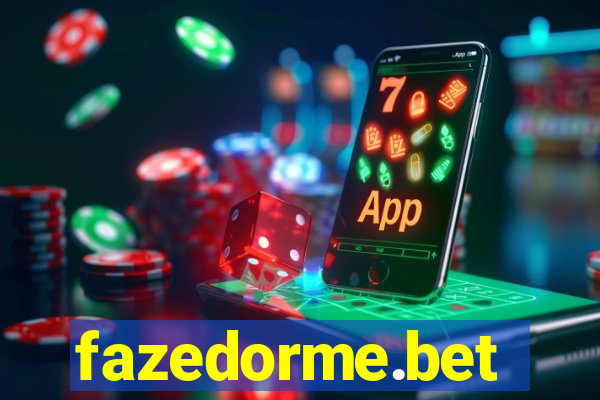 fazedorme.bet