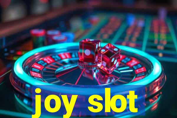 joy slot