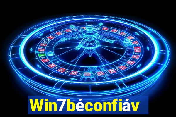 Win7béconfiável