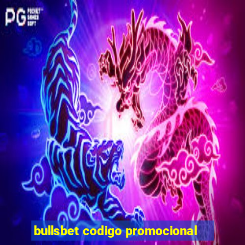 bullsbet codigo promocional