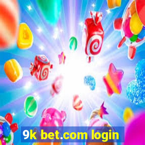 9k bet.com login