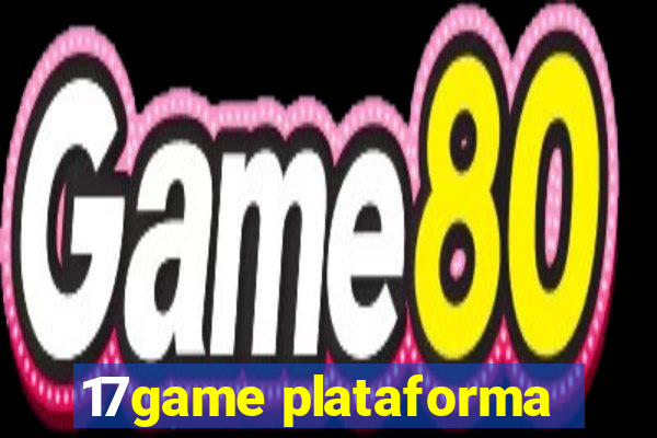 17game plataforma