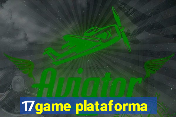 17game plataforma