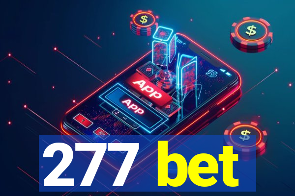 277 bet