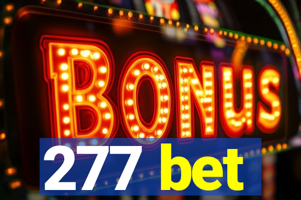 277 bet