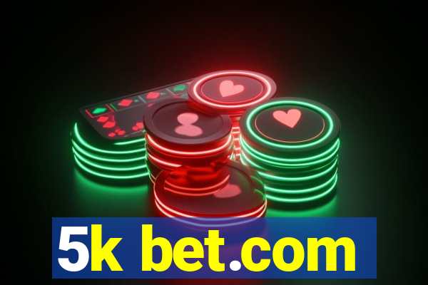 5k bet.com