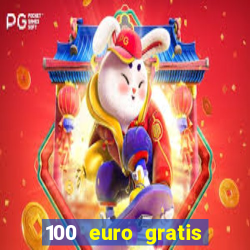 100 euro gratis online casino