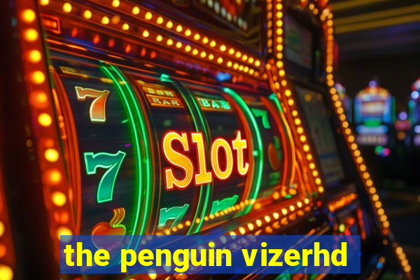 the penguin vizerhd