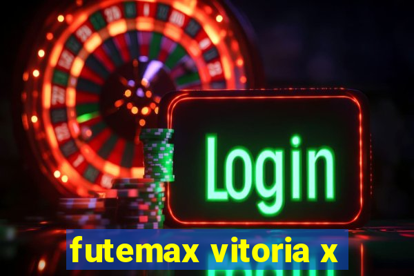 futemax vitoria x