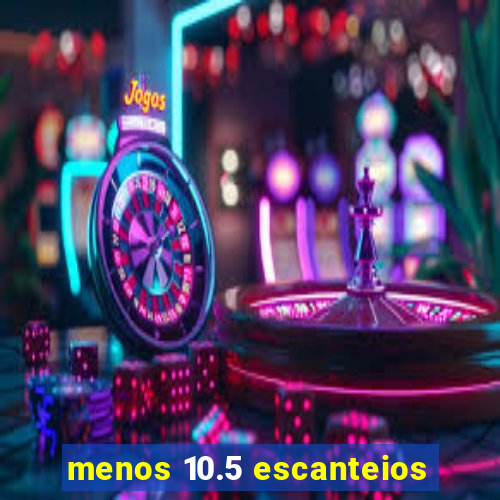 menos 10.5 escanteios