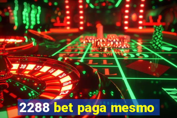 2288 bet paga mesmo