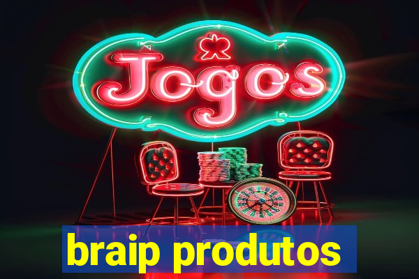 braip produtos