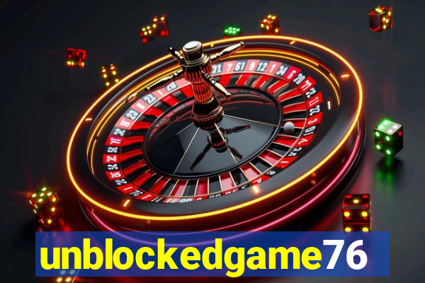 unblockedgame76