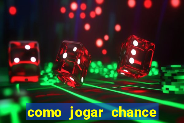 como jogar chance dupla no betano