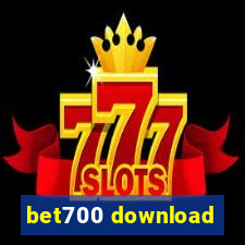 bet700 download