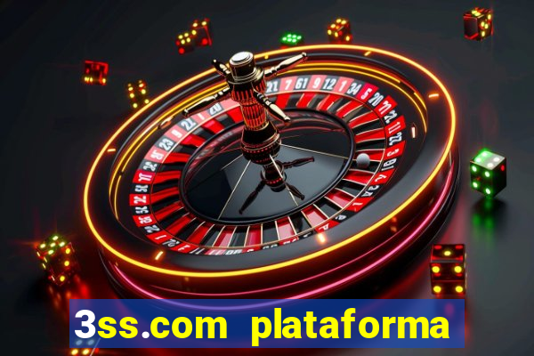 3ss.com plataforma de jogos