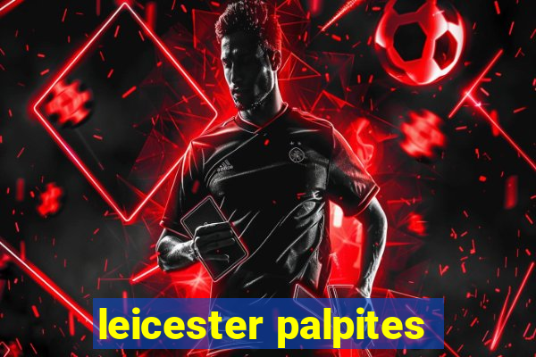 leicester palpites