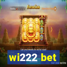 wi222 bet