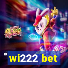 wi222 bet