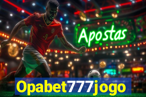 Opabet777jogo