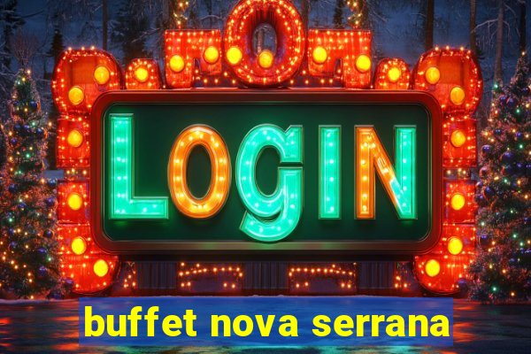 buffet nova serrana