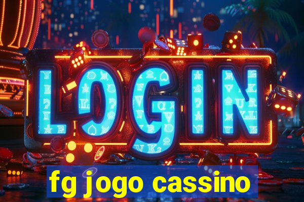 fg jogo cassino