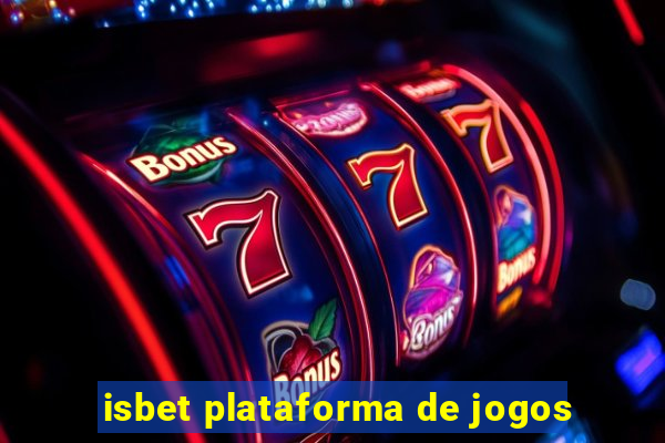 isbet plataforma de jogos