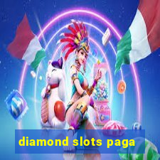 diamond slots paga