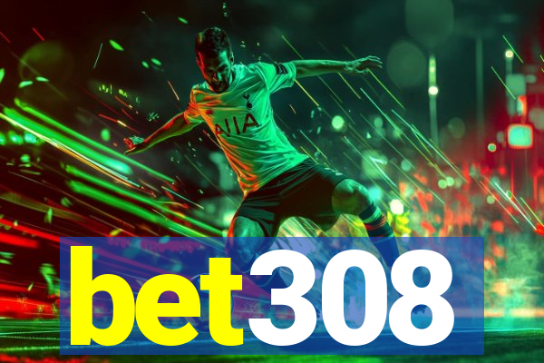 bet308