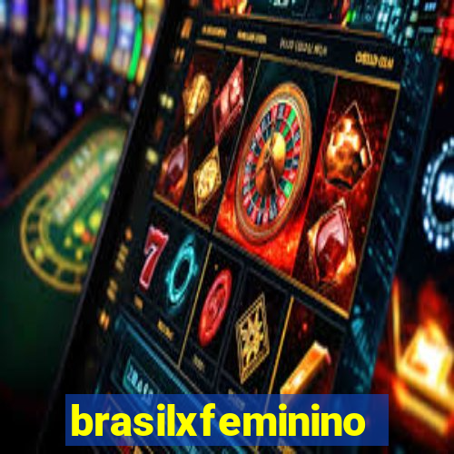 brasilxfeminino