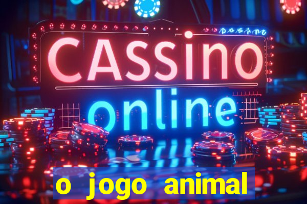 o jogo animal world paga mesmo