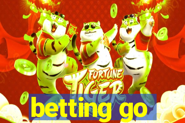 betting go