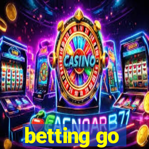 betting go