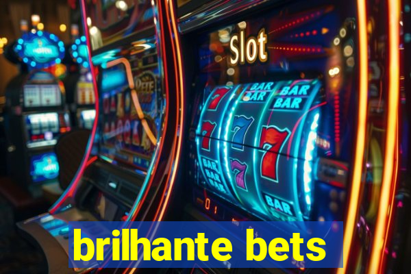 brilhante bets