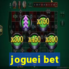 joguei bet