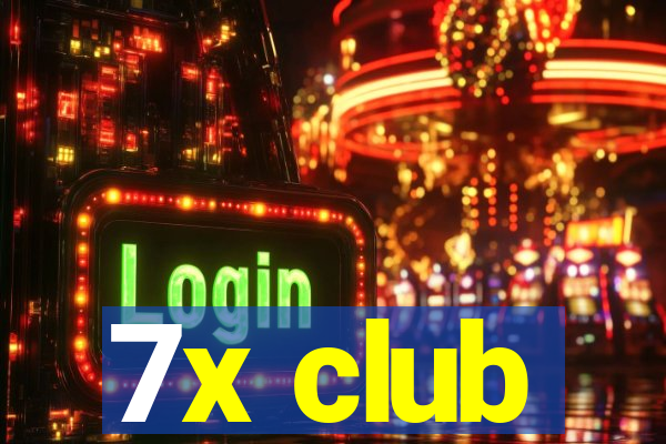 7x club