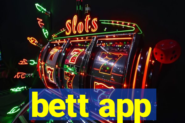 bett app